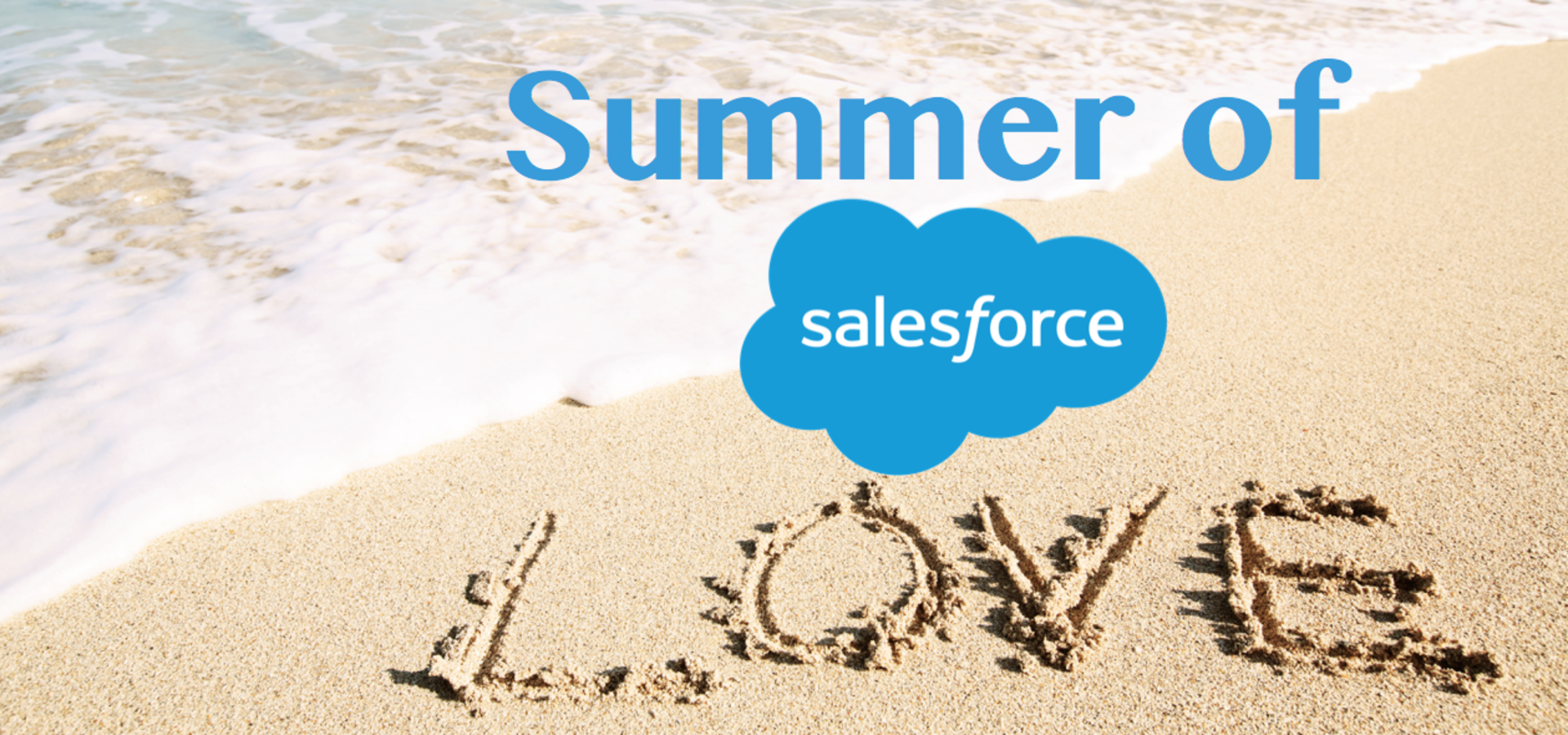 A Summer Of (Salesforce) Love